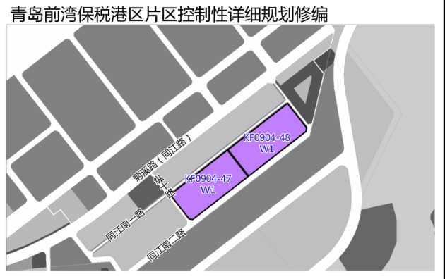 前湾|青岛前湾保税港区俩地块规划调整 用地面积、建筑限高有变